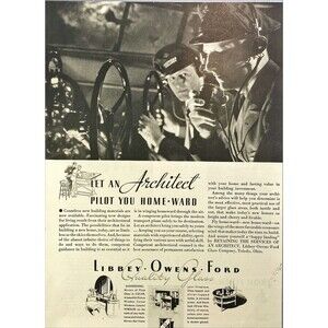 Libbey Owens Ford Glass Co. "Let an Architect Pilot you Home-Ward" Vtg Ad 1936